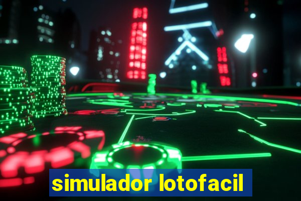 simulador lotofacil